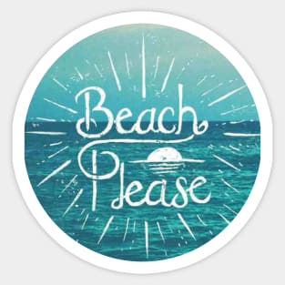 Beach Please Circle Sticker